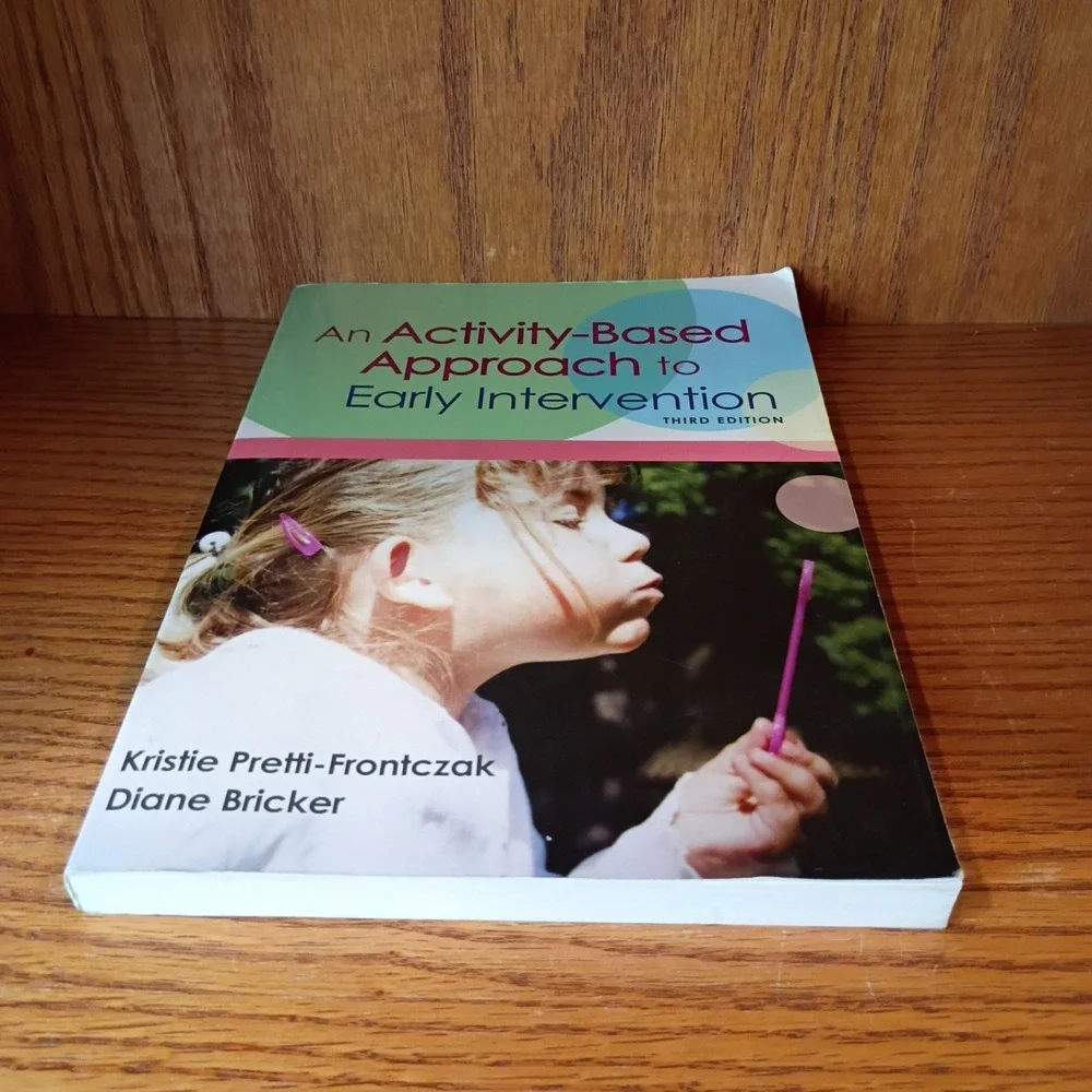Activity-Based Approach to Early Intervention by Diane Bricker and Kristie...
